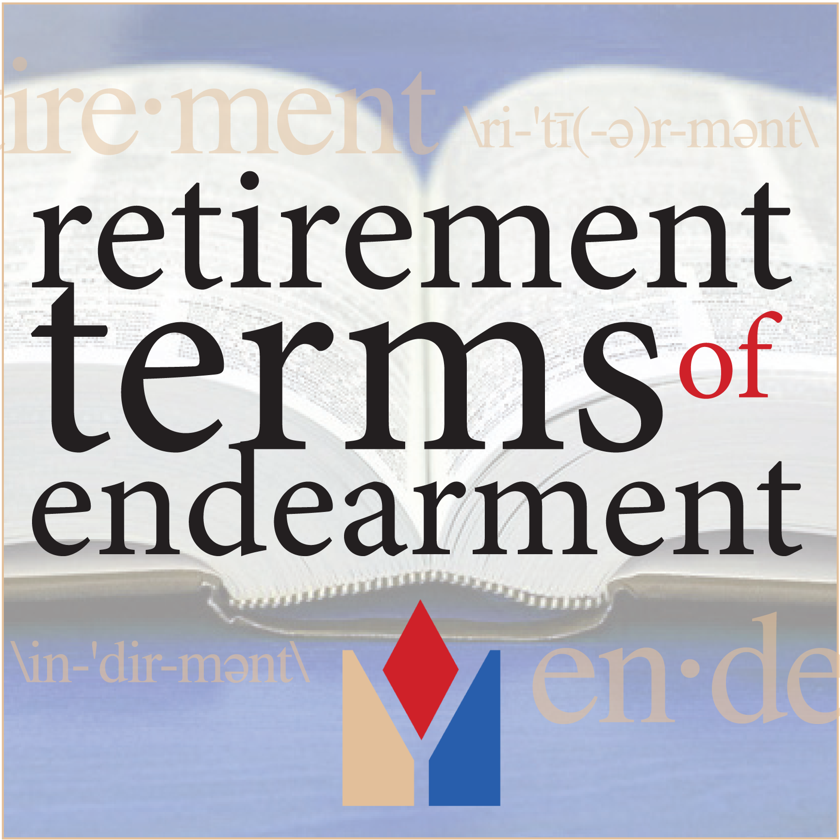 Retirement terms of endearment